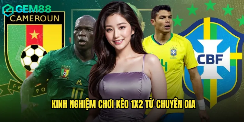 Phương Pháp Chinh Phục Kèo 1x2 Gem88 Hiệu Quả Nhất 3 Kinh nghiệm chơi kèo 1x2 từ chuyên gia