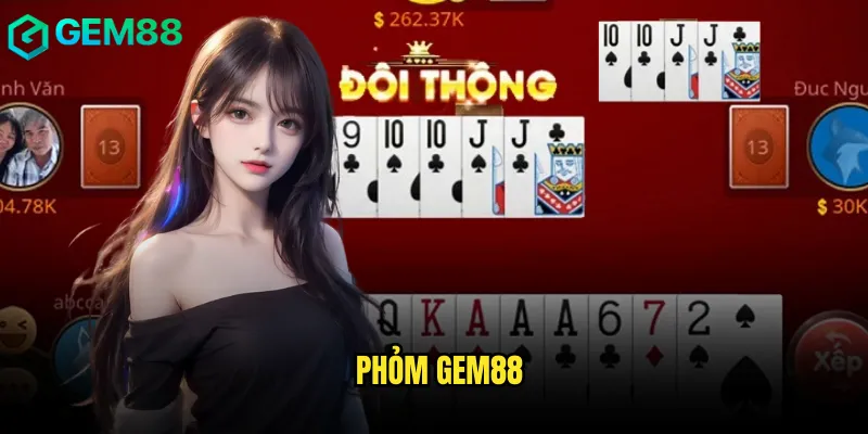 Phỏm Gem88 Trò Chơi Dân Gian Được Yêu Thích Nhất 1 Phỏm gem88